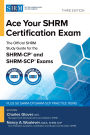 Ace Your SHRM Certification Exam: The OFFICIAL SHRM Study Guide for the SHRM-CPï¿½ and SHRM-SCPï¿½ Exams, Third Edition