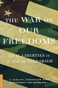Title: The War On Our Freedoms: Civil Liberties In An Age Of Terrorism / Edition 1, Author: Richard C Leone