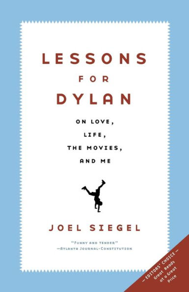 Lessons For Dylan: On Life, Love, the Movies, and Me