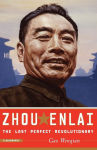 Alternative view 2 of Zhou Enlai: The Last Perfect Revolutionary