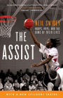 The Assist: Hoops, Hope, and the Game of Their Lives