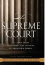 The Supreme Court: A C-SPAN Book, Featuring the Justices in their Own Words