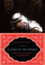 Eclipse of the Sunnis: Power, Exile, and Upheaval in the Middle East