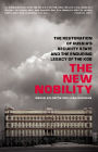 The New Nobility: The Restoration of Russia's Security State and the Enduring Legacy of the KGB