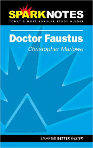 Title: Doctor Faustus (SparkNotes Literature Guide), Author: SparkNotes