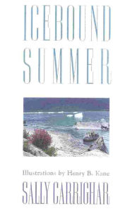 Title: Icebound Summer, Author: Sally Carrighar