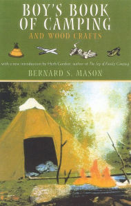 Title: Boy's Book of Camping and Wood Crafts, Author: Bernard S. Mason