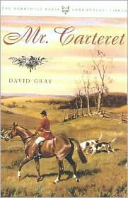 Title: Mr. Carteret: And Other Stories, Author: David Gray