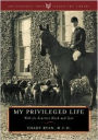 My Privileged Life