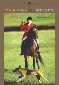 Title: Foxhunting with Melvin Poe, Author: Peter Winants