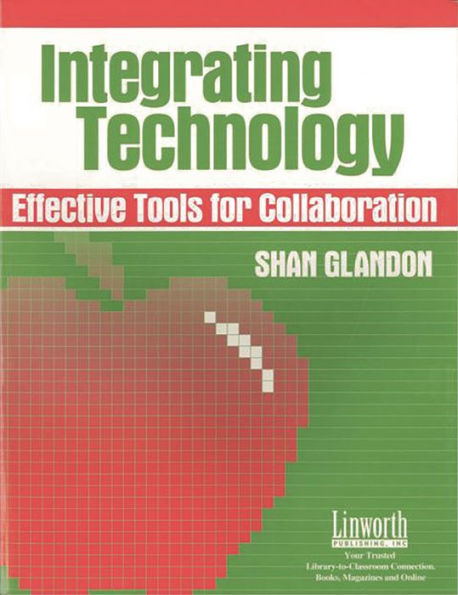 Integrating Technology: Effective Tools for Collaboration