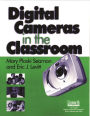 Digital Cameras in the Classroom