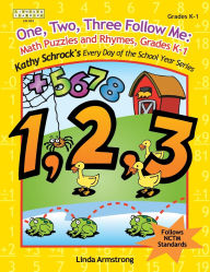 Title: One, Two, Three, Follow Me: Math Puzzles and Rhymes, Grades K-1, Author: Linda Armstrong