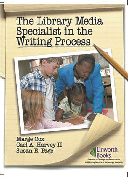 The Library Media Specialist In the Writing Process