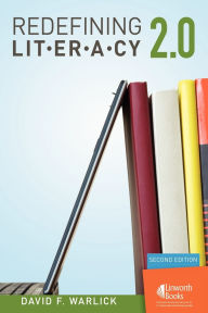 Title: Redefining Literacy 2.0, Author: David F. Warlick