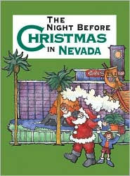 Title: The Night Before Christmas in Nevada, Author: Sue Carabine