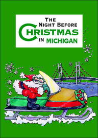 Title: The Night Before Christmas in Michigan, Author: Johanna Smith