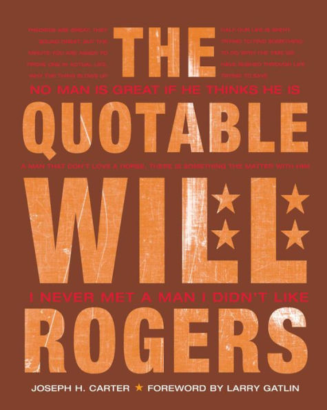 The Quotable Will Rogers