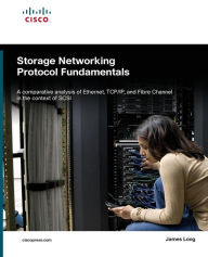 Title: Storage Networking Protocol Fundamentals, Author: James Long