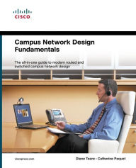 Title: Campus Network Design Fundamentals / Edition 1, Author: Diane Teare