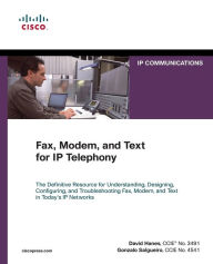 Title: Fax, Modem, and Text for IP Telephony / Edition 1, Author: David Hanes