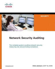 Title: Network Security Auditing / Edition 1, Author: Chris Jackson