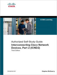 Title: Authorizing Self-Study Guide Interconnecting Cisco Network Devices Part 2 (ICND2) / Edition 3, Author: Stephen McQuerry