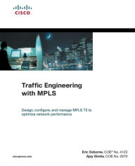 Title: Traffic Engineering with MPLS (paperback), Author: Eric Osborne