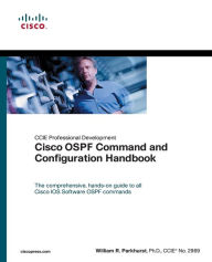 Title: Cisco OSPF Command and Configuration Handbook (paperback), Author: William R. Parkhurst Ph.D.