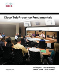 Title: Cisco TelePresence Fundamentals (Fundamentals Series), Author: Tim Szigeti