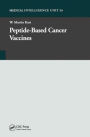 Peptide-Based Cancer Vaccines / Edition 1