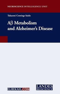 A-Beta Metabolism and Alzheimer's Disease / Edition 1