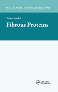 Title: Fibrous Proteins, Author: Thomas Scheibel