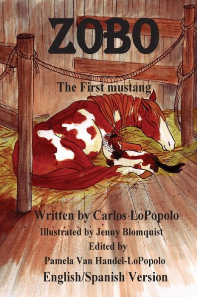 Zobo English/Spanish Version: The First Mustang English/Spanish Version