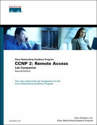 Title: Ccnp 2: Remote Access Lab Companion (Cisco Networking Academy Program) / Edition 2, Author: Inc. Staff Cisco Systems