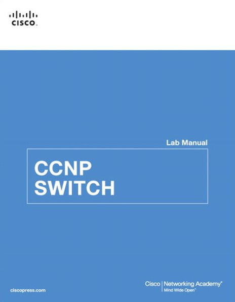 CCNP SWITCH Lab Manual