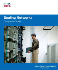 Title: Scaling Networks Companion Guide / Edition 1, Author: Cisco Networking Academy