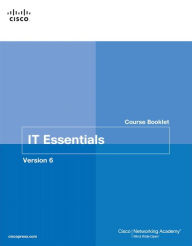 IT Essentials Course Booklet, Version 6