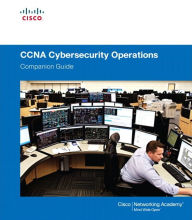 Title: CCNA Cybersecurity Operations Companion Guide / Edition 1, Author: Allan Johnson