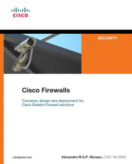 Title: Cisco Firewalls, Author: Alexandre Moraes