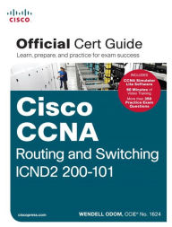 Title: CCNA Routing and Switching ICND2 200-101 Official Cert Guide, Author: Wendell Odom