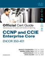 CCNP and CCIE Enterprise Core ENCOR 350-401 Official Cert Guide / Edition 1