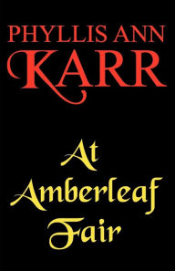 Title: At Amberleaf Fair, Author: Phyllis Ann Karr
