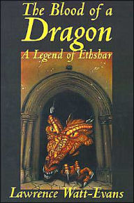 Title: The Blood of a Dragon, Author: Lawrence Watt-Evans