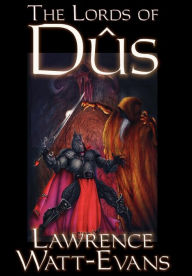 Title: The Lords of Dus, Author: Lawrence Watt-Evans