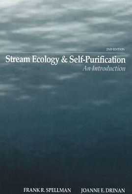 Stream Ecology and Self Purification: An Introduction, Second Edition / Edition 2