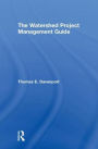 The Watershed Project Management Guide / Edition 1