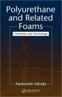 Polyurethane and Related Foams: Chemistry and Technology