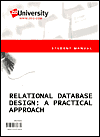 Relational Database Design: A Practical Approach