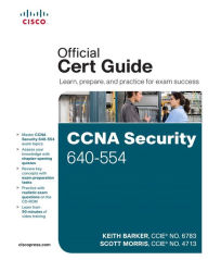 Title: CCNA Security 640-554 Official Cert Guide, Author: Keith Barker